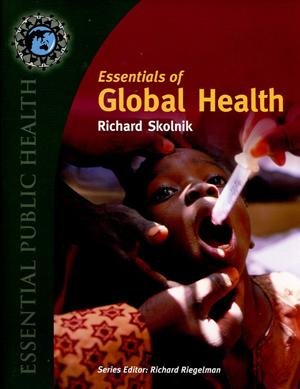 Richard Skolnik - ESSENTIALS OF GLOBAL HEALTH