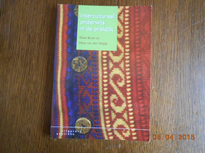 Bruin, K.  Heijde, H. van der - Intercultureel onderwijs in de praktijk