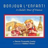 Bonjour L'Enfant! - A Child's Tour of France