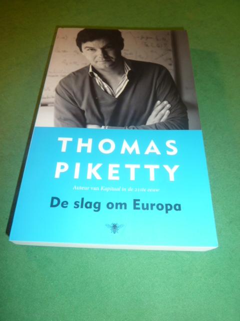 Piketty, Thomas - Slag om Europa