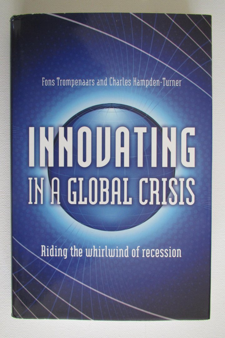 Trompenaars, Fons - Innovating in a Global Crisis - Riding the whirlwind of recession