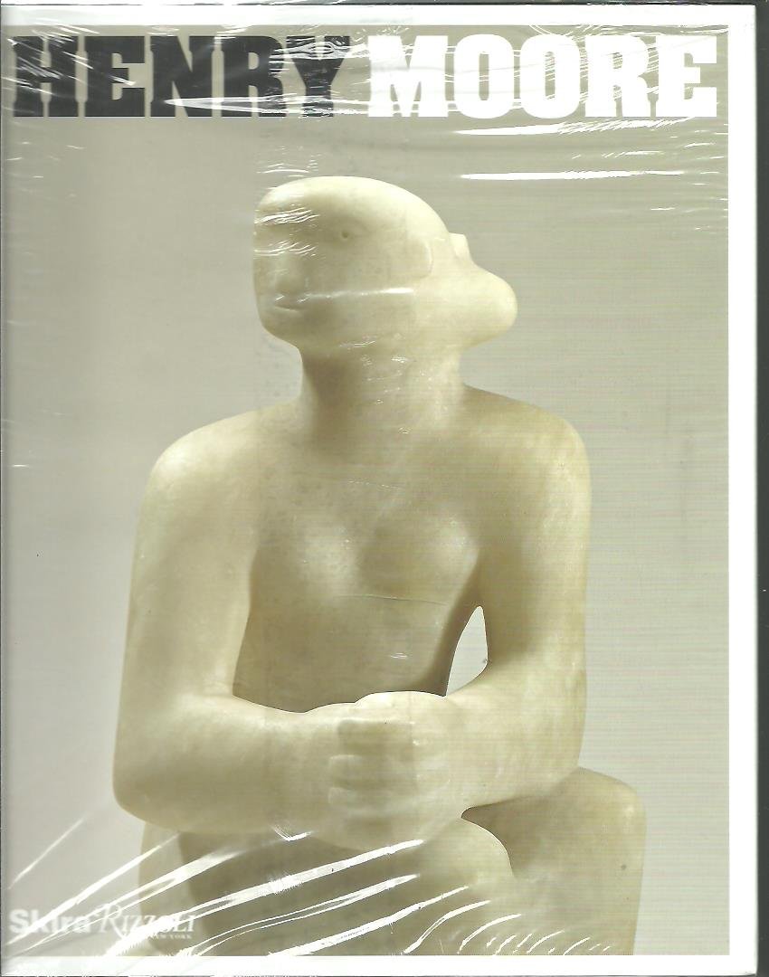 MOORE, Henry - Chris STEPHENS - Henry Moore. - [New].