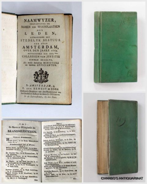 HEERENBOEKJE. - Naamwyzer, vervattende namen en woonplaatsen der leden, uitmakende het stedelyk bestuur der stad Amsterdam, over den Jaare 1819. + Naam-register van alle de predikanten die sedert de Reformatie in den jaare 1578 tot heden geweest, of nog zyn.