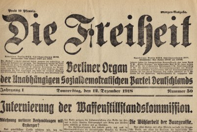 (DEUTSCHE ZEITUNG von 1918-1919). FREIHEIT - Die Freiheit. (Tageblatt). Berliner Organ der Unabhängigen Sozialdemokratischen Partei Deutschlands. Jg. 1 Nr. 5 (Morgen), 17 (Morgen), 49 (Abend) und 50 (Morgen), 1918.