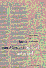 Maerlant, J. van - Spiegel historiael; Alfa Literaire teksten uit de Nederlanden