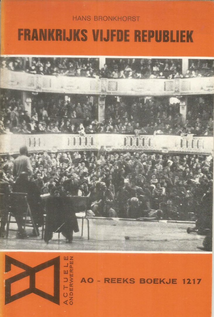 Bronkhorst, Hans - Frankrijks Vijfde Republiek