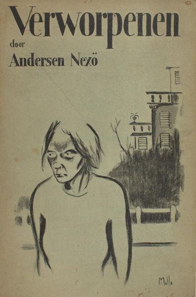 Nexö, Andersen. - Verworpenen.