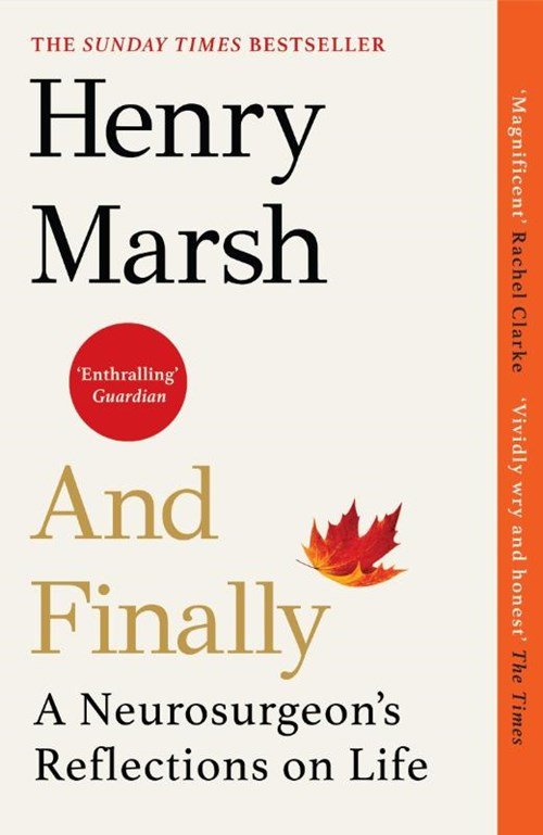 Henry Marsh - And Finally