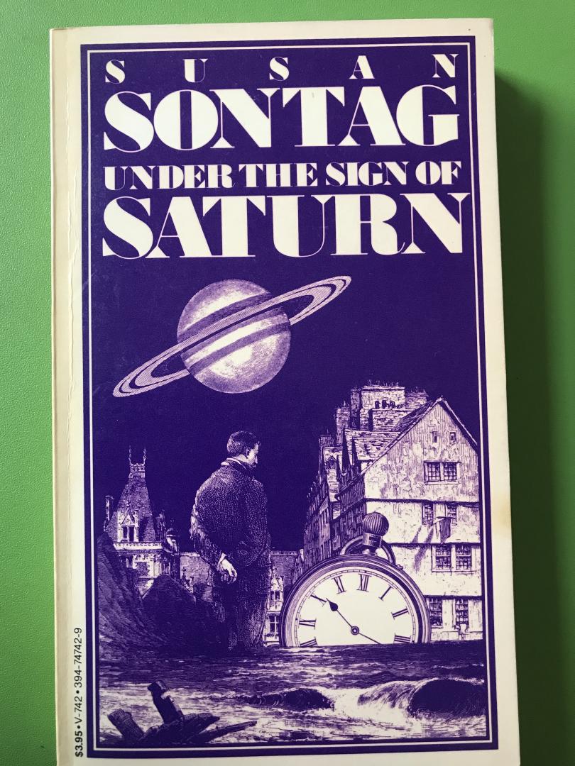 Sontag, Susan - Under the sign of Saturn, essays, for Joseph Brodsky