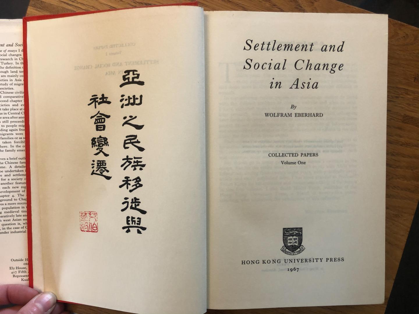 Wolfram Eberhard - Settlement and social change in Asia