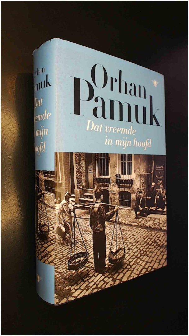 Pamuk, Orhan - Dat vreemde in mijn hoofd