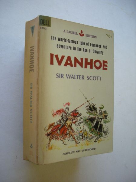 Scott, Sir Walter - Ivanhoe, A Romance