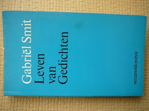 Smit,Gabriel - Leven van Gedichten