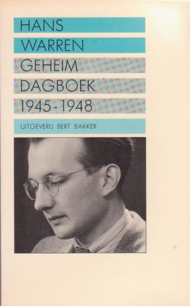 Warren, Hans - Geheim dagboek, Tweede deel, 1945-1948
