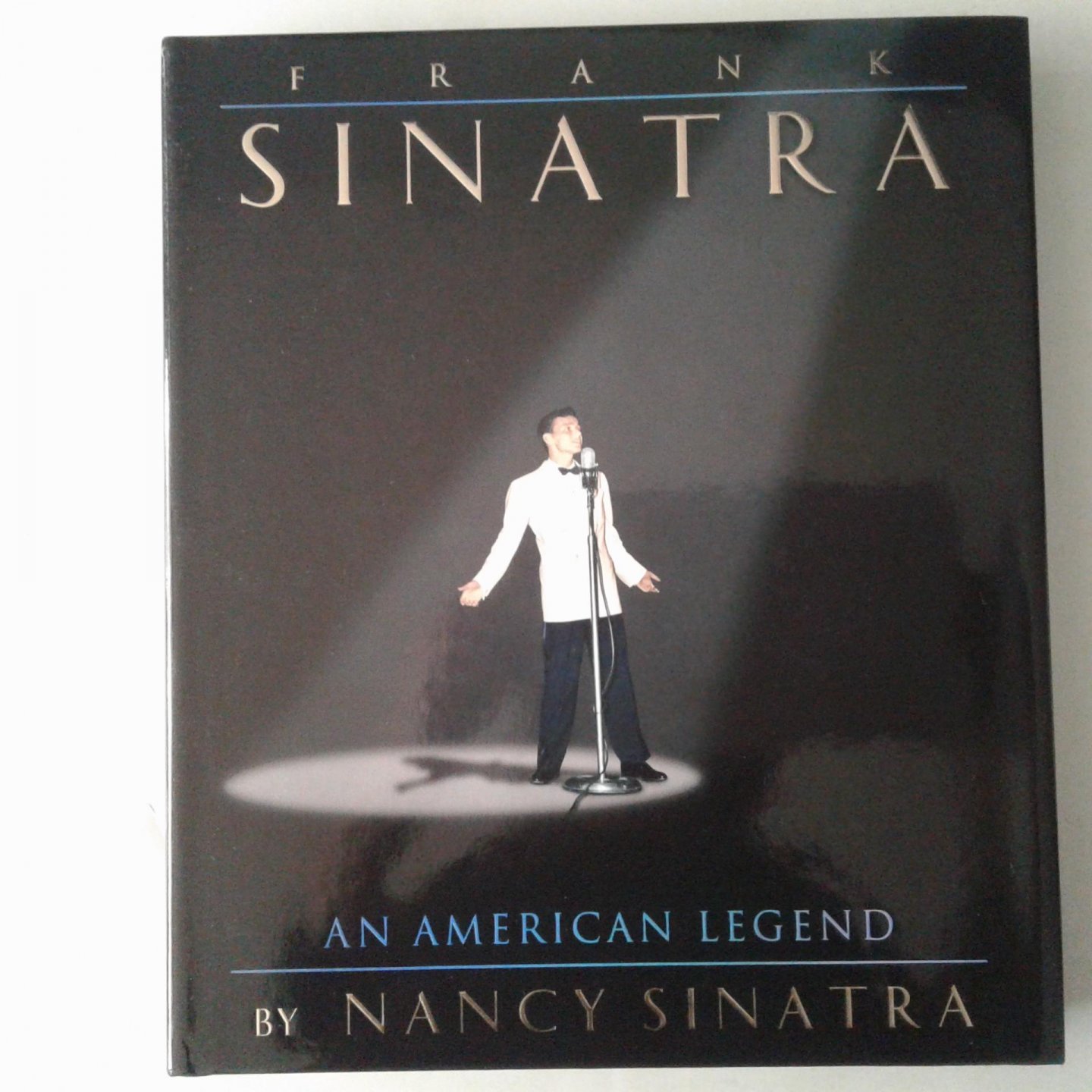 Sinatra, Nancy - Frank Sinatra ; An American Legend