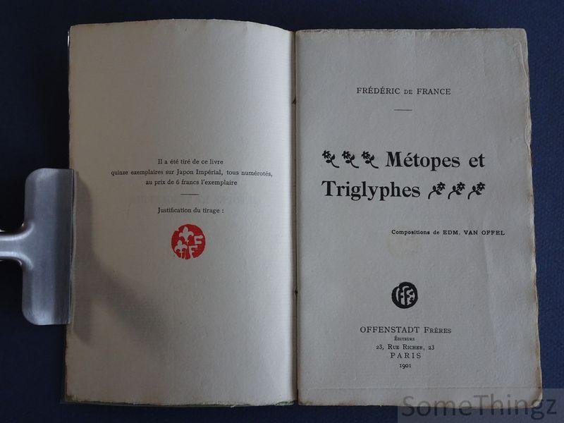 De France, Frédéric. - Métopes et Triglyphes.