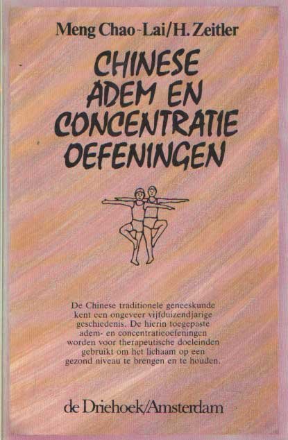Meng Chao-Lai en H. Zeitler - Chinese adem en concentratie oefeningen