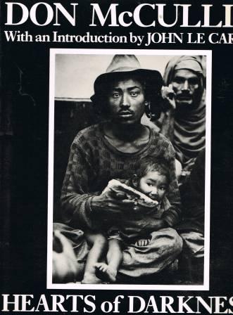 McCullin.Don. - Hearts of Darkness.. With an Introduction by John le Carre.