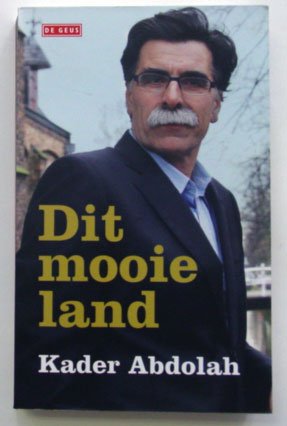 Abdolah, Kader - Dit mooie land