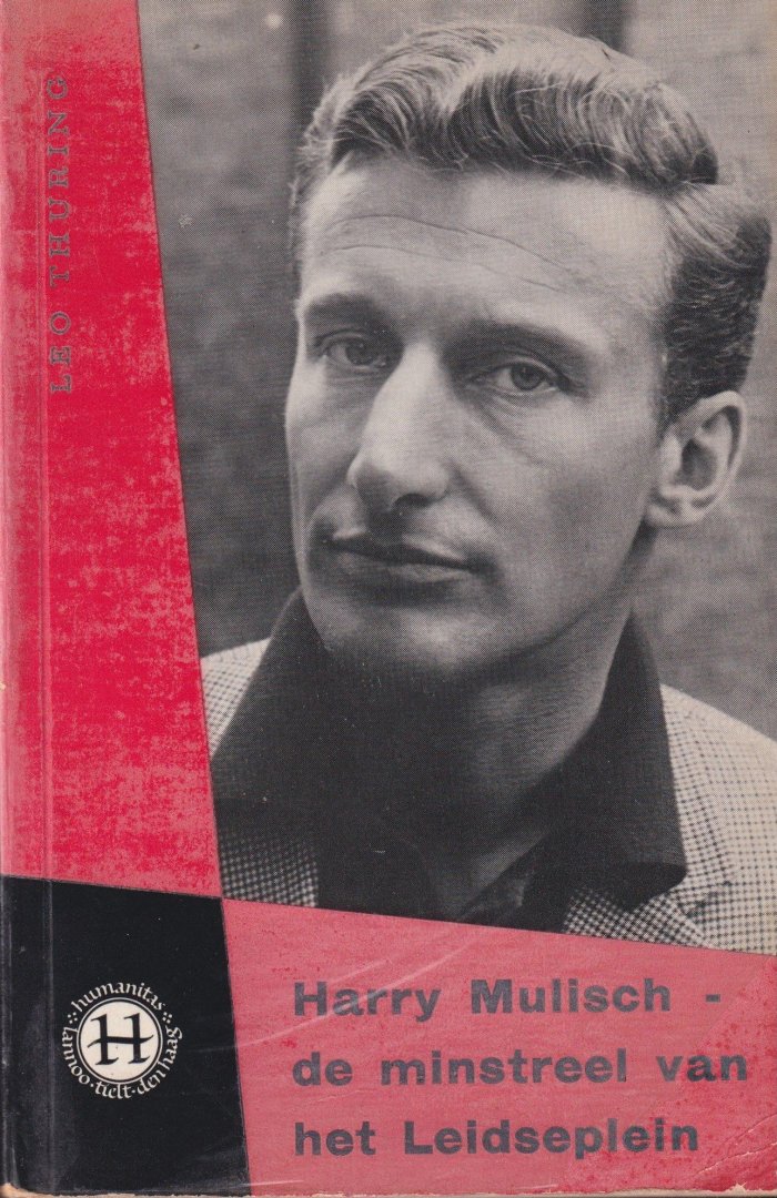 Thuring, Leo - Harry Mulisch - de minstreel van het Leidseplein