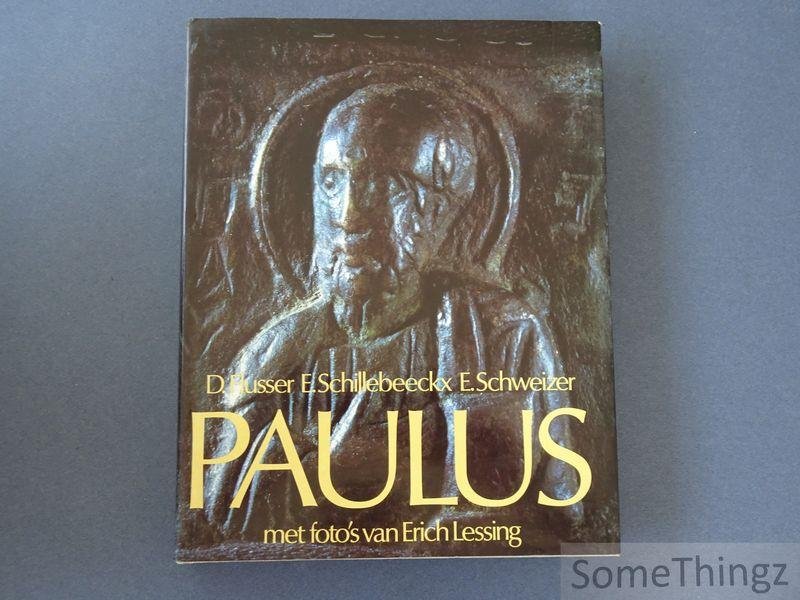 David Flusser - Edward Schillebeeckx - Edward Schweizer. - Paulus. In 114 foto's van Erich Lessing.