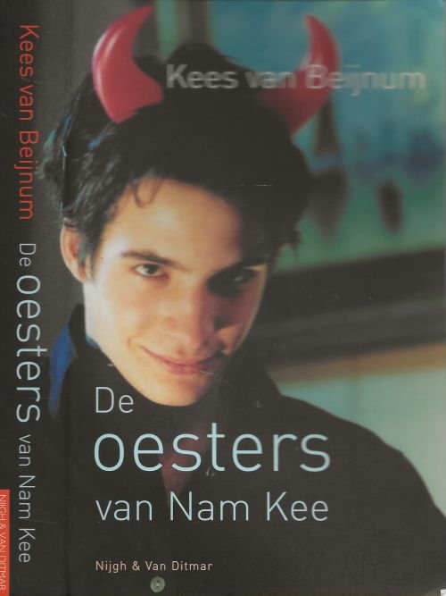 Beijnum, Kees   Van Omslag  Nanja Toebak Foto's omslag en binnenwerk Jaap Vrenegoor - De Oesters van Nam Kee