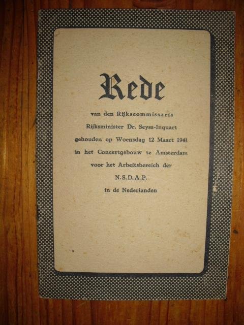  - Rede van den Rijkscommissaris Rijksminister Dr. Seyss-Inquart gehouden op Woensdag 12 Maart 1941 in het Concertgebouw te Amsterdam voor het Arbeitsbereich der NSDAP in de Nederlanden