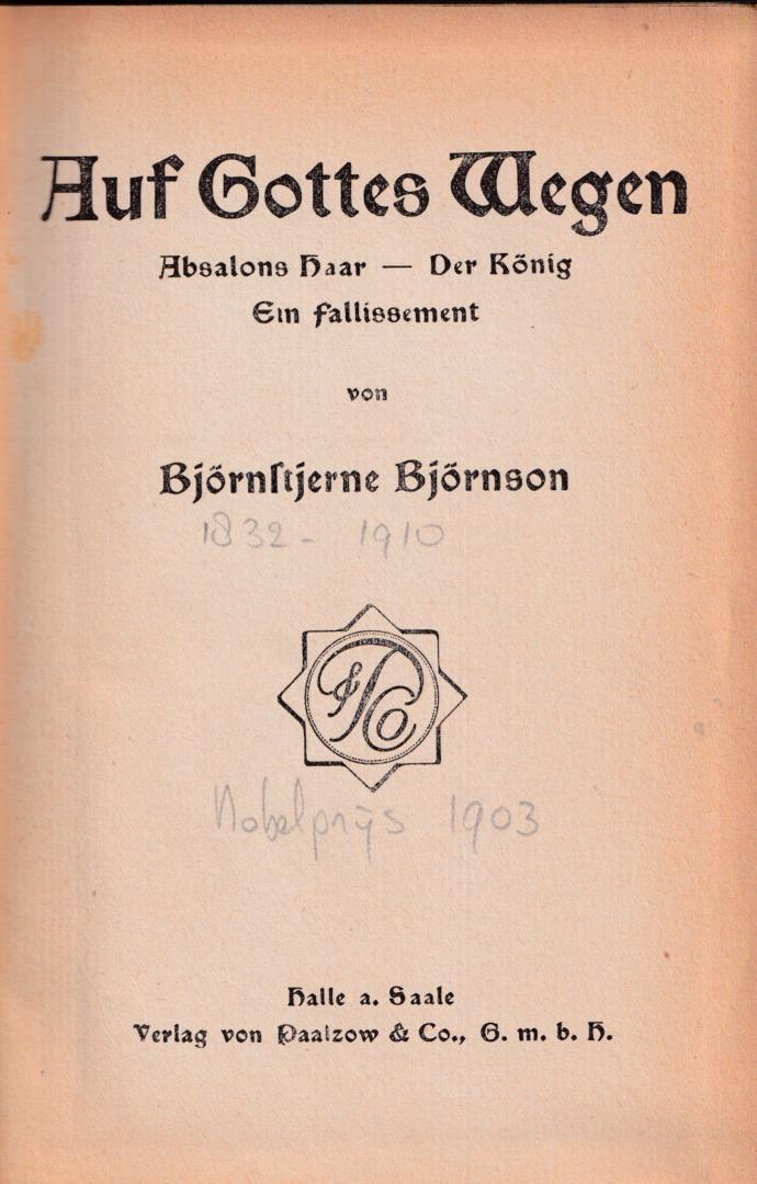 Björnson, Brjörstjerne (ds1319) - Auf Gottes wegen /Absalons Haar / De König / Ein fallissement