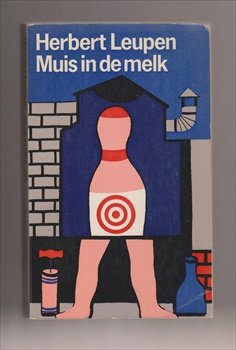 LEUPEN, HERBERT (1934 - 1986) - Muis in de melk. Verhalen.
