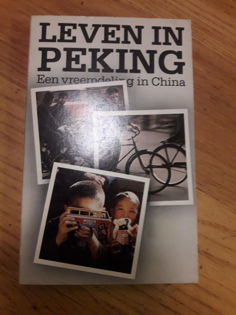 Fisher, Lois - Leven in Peking, Een vreemdeling in China