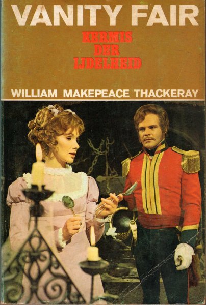Thackeray, William Makepeace - Vanity Fair Kermis der IJdelheid
