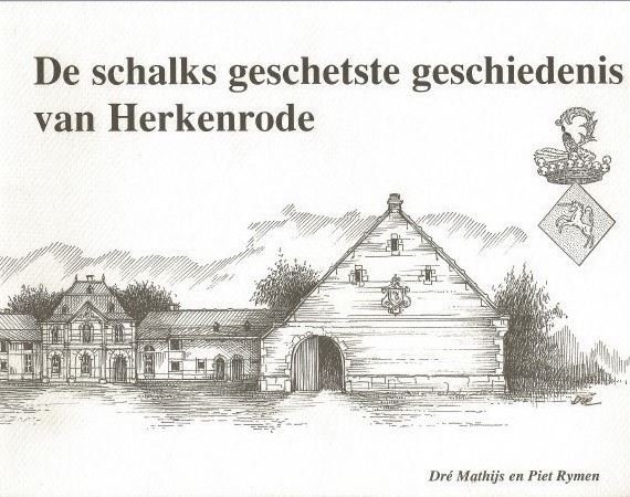Rymen, P.  Mathijs, D. - De schalks geschetste geschiedenis van Herkenrode
