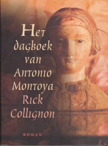 Collignon, Rick - Het dagboek van Antonio Montoya