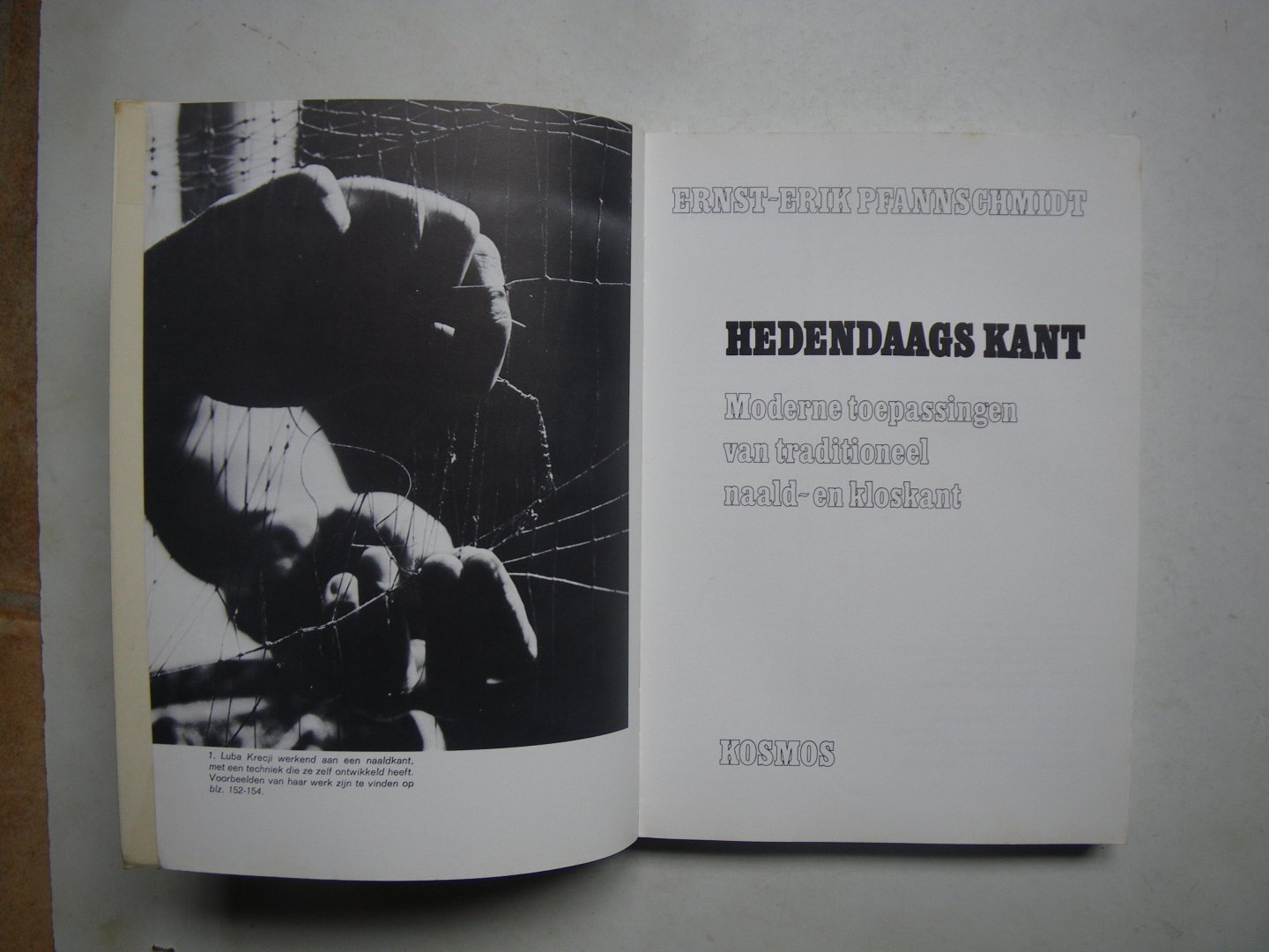 Pfannenschmidt, Ernst - Erik - Hedendaags kant. Moderne toepassingen van traditioneel naald- en kloskant.