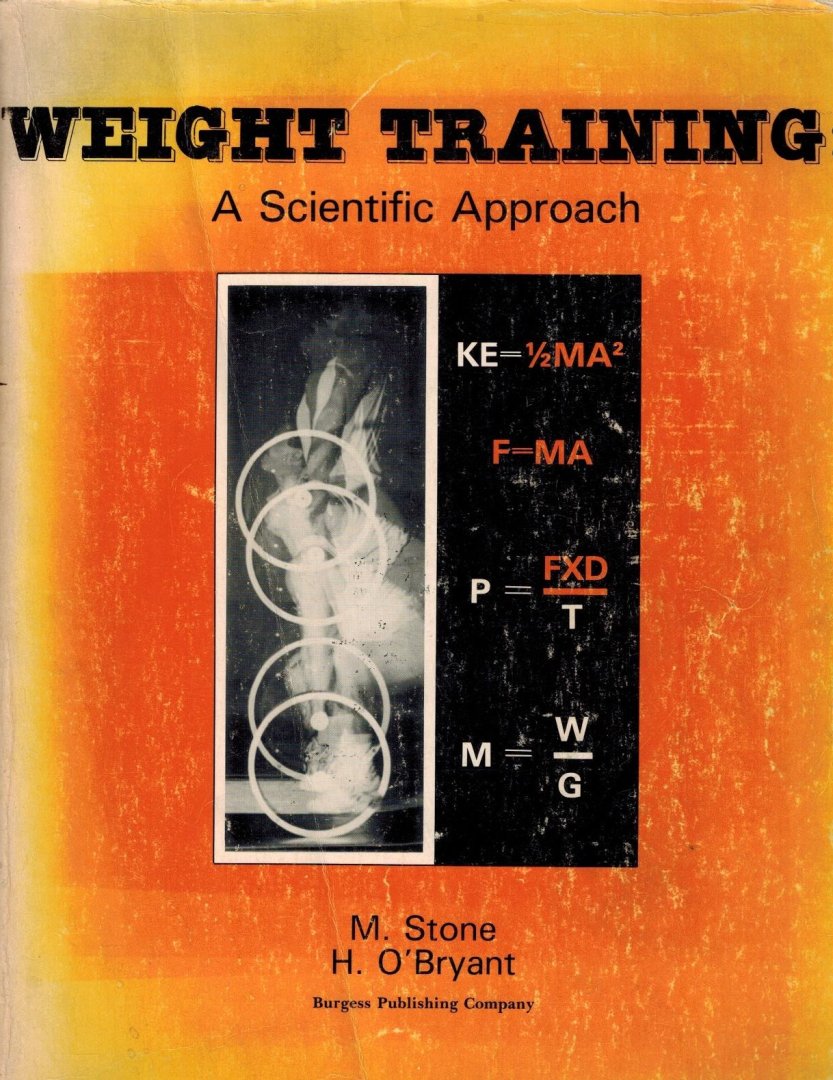 Michael H. Stone - Weight Training: A Scientific Approach