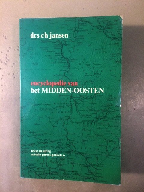 Jansen.Drs.Ch. - encyclopedie van het Midden-Oosten