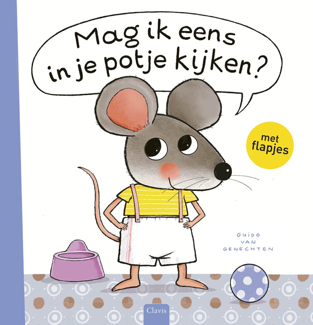 Guido Van Genechten - Muisje - Mag ik eens in je potje kijken?