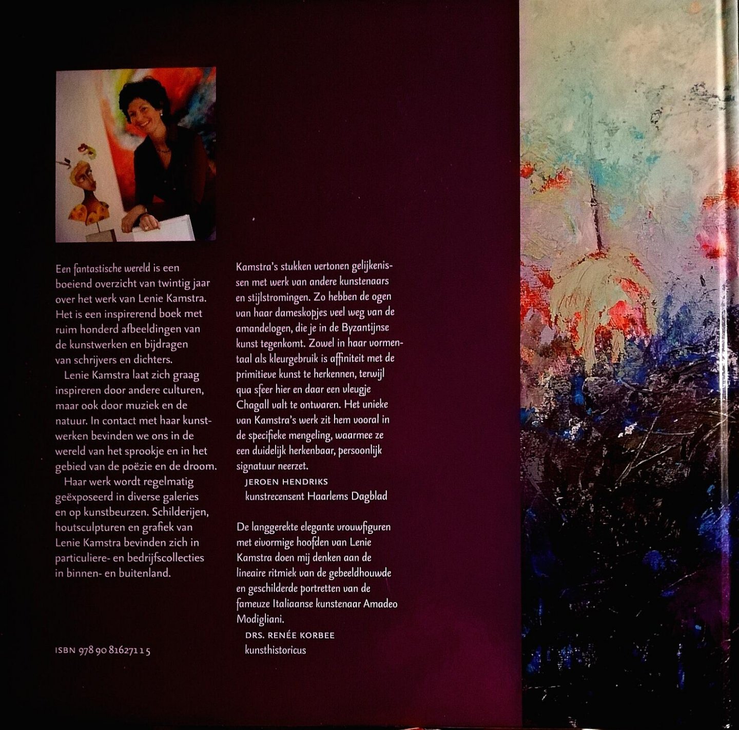 Kamstra , Lenie . [ isbn 9789081627115 ] 5217 - Een Fantastische Wereld  . ( Schilderijen , sculpturen , en grafiek 1990 - 2010 . )