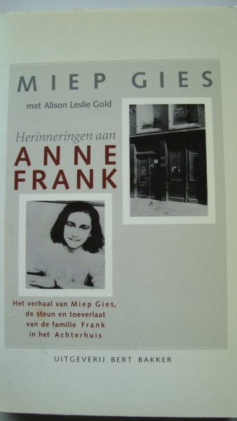Gies, Miep & Gold, Alison Leslie - Herinneringen aan Anne Frank