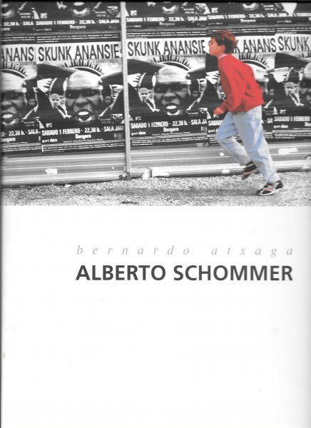 Atxaga, Bernardo - Alberto Schommer
