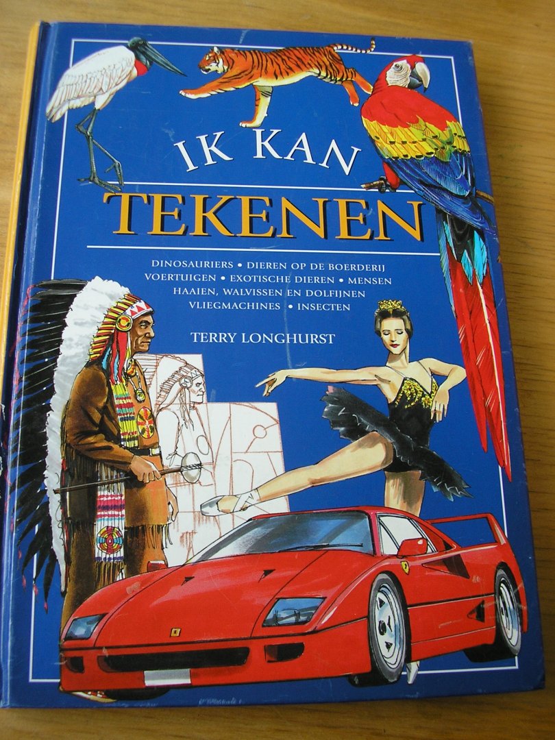 Longhurst, Terry (tekeningen0 en Amanda O`Neill (tekst)  (vert; Marjon Faddegon-Doets) - Ik kan tekenen   (boek vol getekende voorbeelden met toelichtende tekst