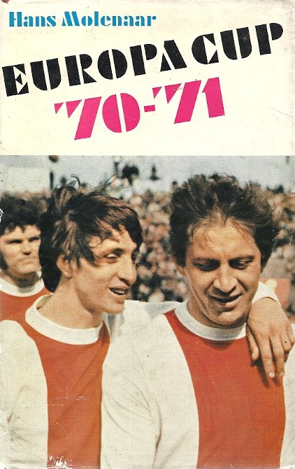 HANS MOLENAAR - Europa Cup 70-71