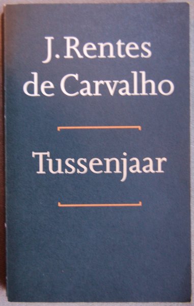 Carvalho, J. Rentes de - Tussenjaar