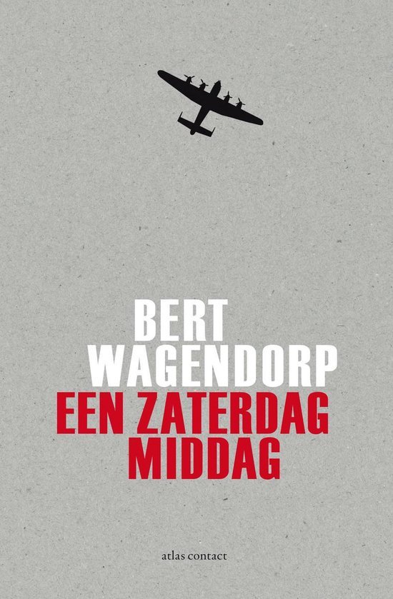 Bert Wagendorp - Een zaterdagmiddag