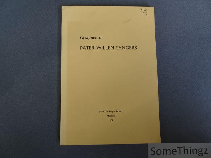 Roger Janssen en Gerard Segers (illustr.). - Gesigneerd. Pater Willem Sangers.