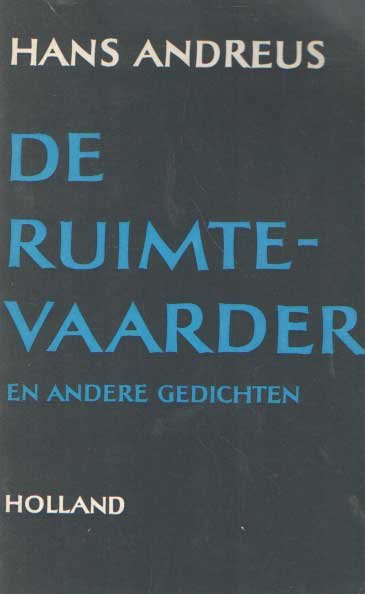 Andreus, Hans - De ruimtevaarder en andere gedichten