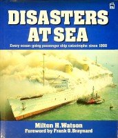Watson, M.H. - Disasters at Sea