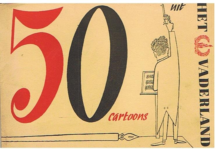 Redactie - 50 Cartoons uit Het Vaderland