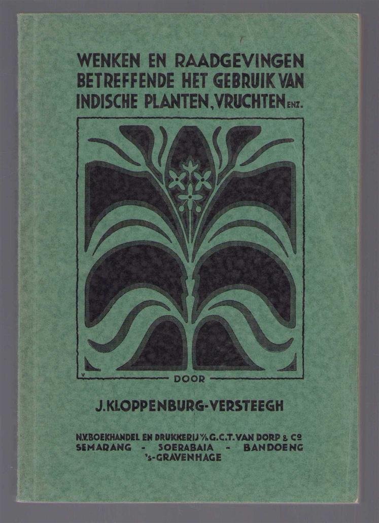 Kloppenburg-Versteegh, J. - Wenken en raadgevingen betreffende het gebruik van Indische planten, vruchten, enz. -- Alleen tekstdeel