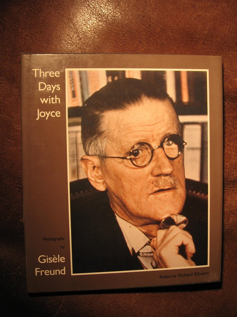 Freund, G. - Three days with Joyce.